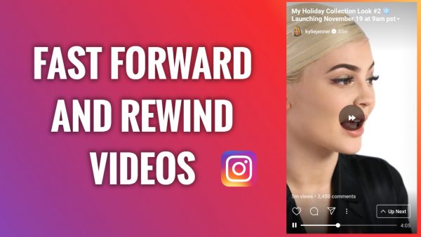 How to Fast Forward & Rewind Instagram Videos? | FreewaySocial